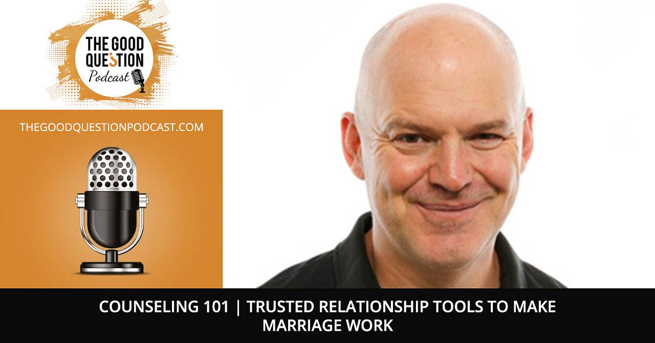 Counseling 101 Trusted Relationship Tools To Make Marriage Work