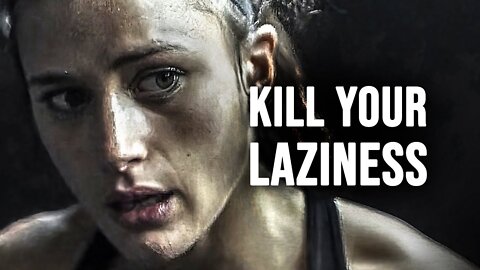 KILL YOUR LAZINESS - Motivational Speech