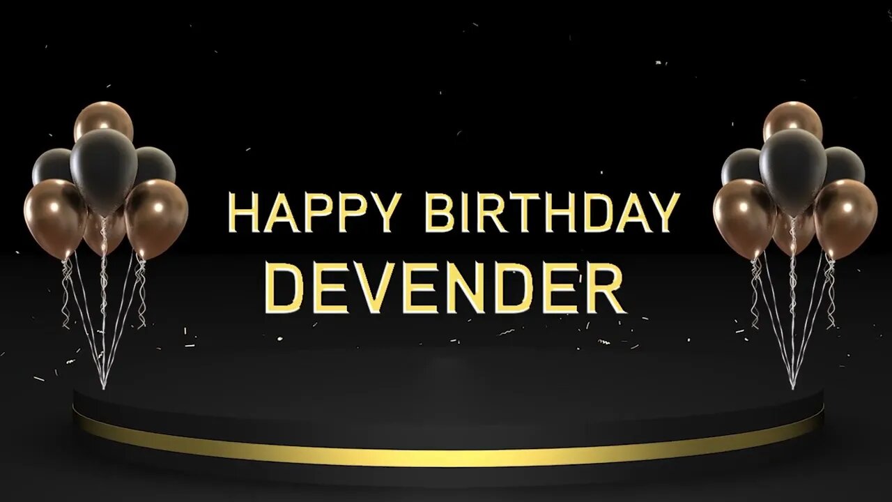 Wish you a very Happy Birthday Devender