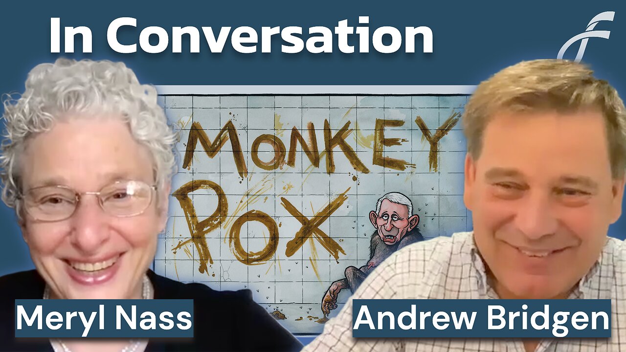 Meryl Nass & Andrew Bridgen - Monkeypox & Other Matters