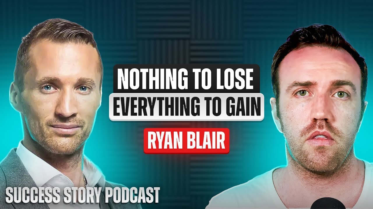 Ryan Blair - Impact-Driven Entrepreneur & Best-Selling Author | Nothing to Lose, Everything to Gain