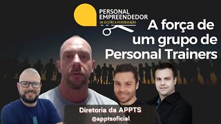 A força de um grupo de Personal Trainers | Por Maurício Melinger