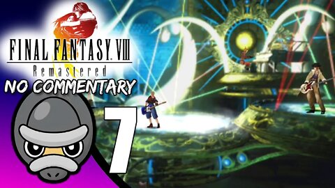 (Part 7) [No Commentary] Final Fantasy VIII Remastered - Nintendo Switch Gameplay