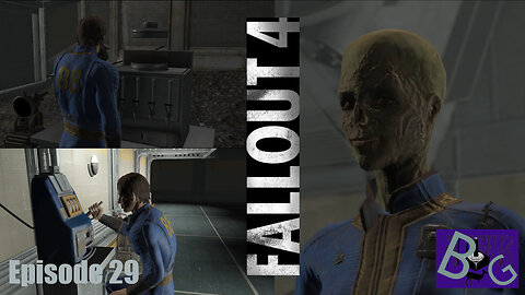 Fallout 4 Playthrough Episode 29 (pt 1)