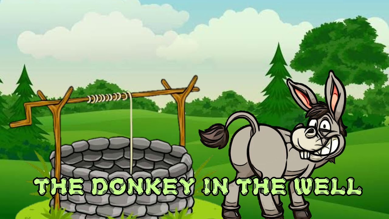 The Donkey in the Well - Motivational Story