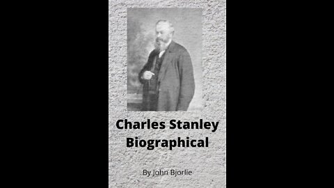 Charles Stanley Biography by John Bjorlie