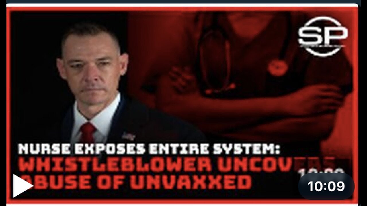 Nurse Exposes Entire System: Whistleblower Uncovers Abuse of Unvaxxed