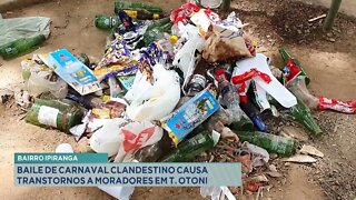 Bairro Ipiranga: baile clandestino de Caranaval causa transtornos a moradores em Teófilo Otoni