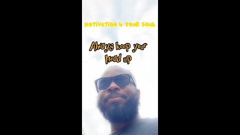 Always Keep Your Head Up #dayodman #headsup #positive #eeyayyahh #motivation