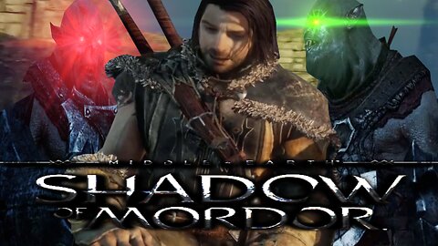 Fall Of The Uns & Ims - Shadow of Mordor || Screwing Around