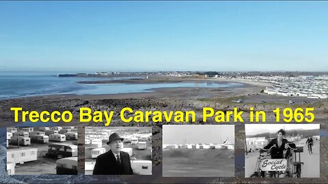 Porthcawl History: 3,000 Caravans in Trecco Bay/Sandy Bay in 1965