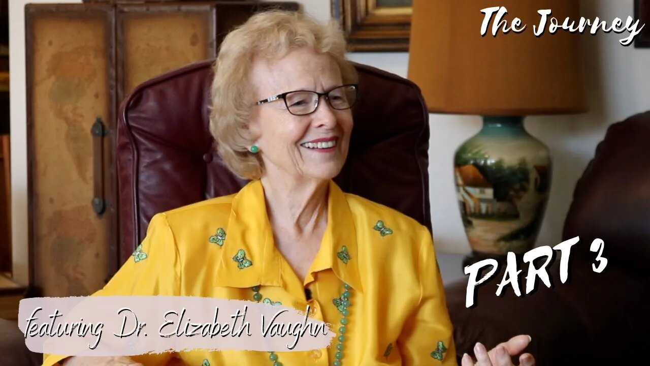 Dr. Elizabeth Vaughn Tells Glory Stories | Mini-Series: Episode 3 | THE JOURNEY