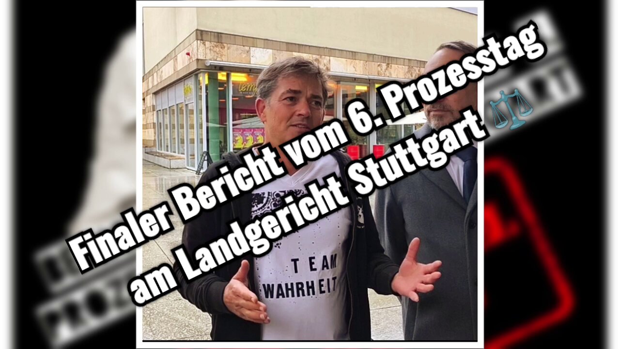 ⚖️ Finale Statements von Michael Ballweg und seinen Anwälten vom 6. Prozesstag ⚖️