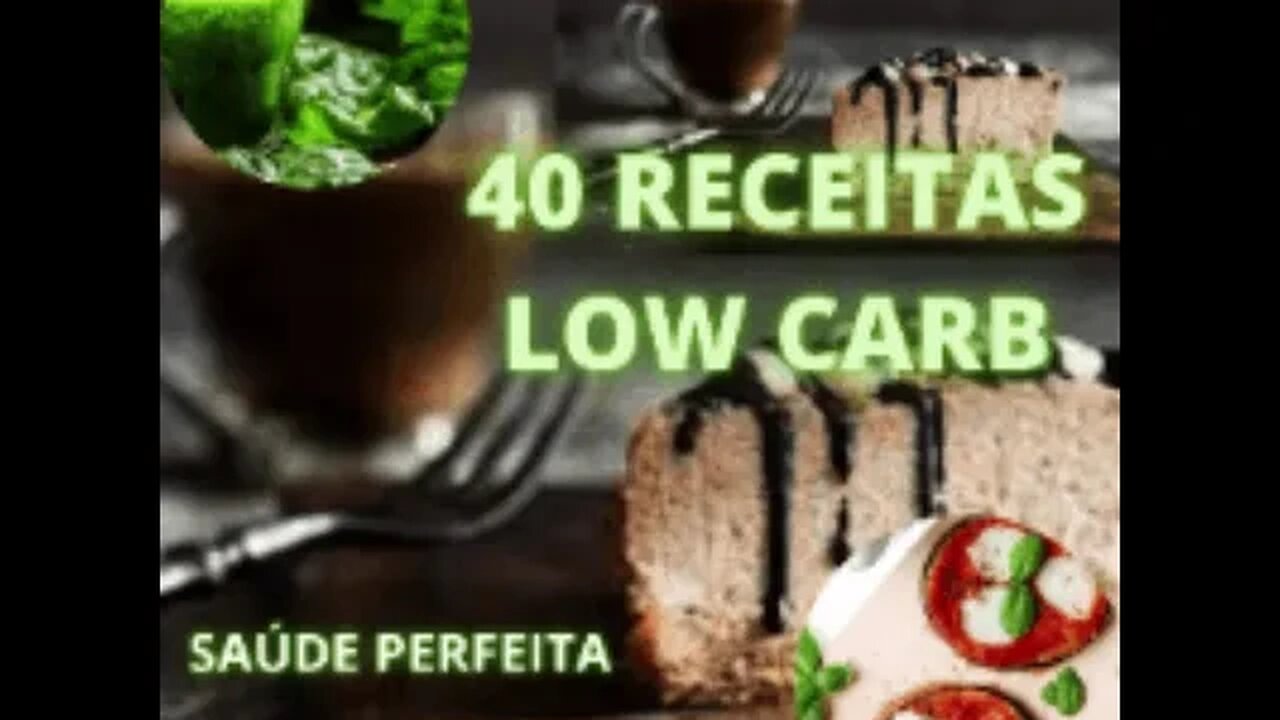 APRENDA COMO FAZER RECEITAS LOW CARB