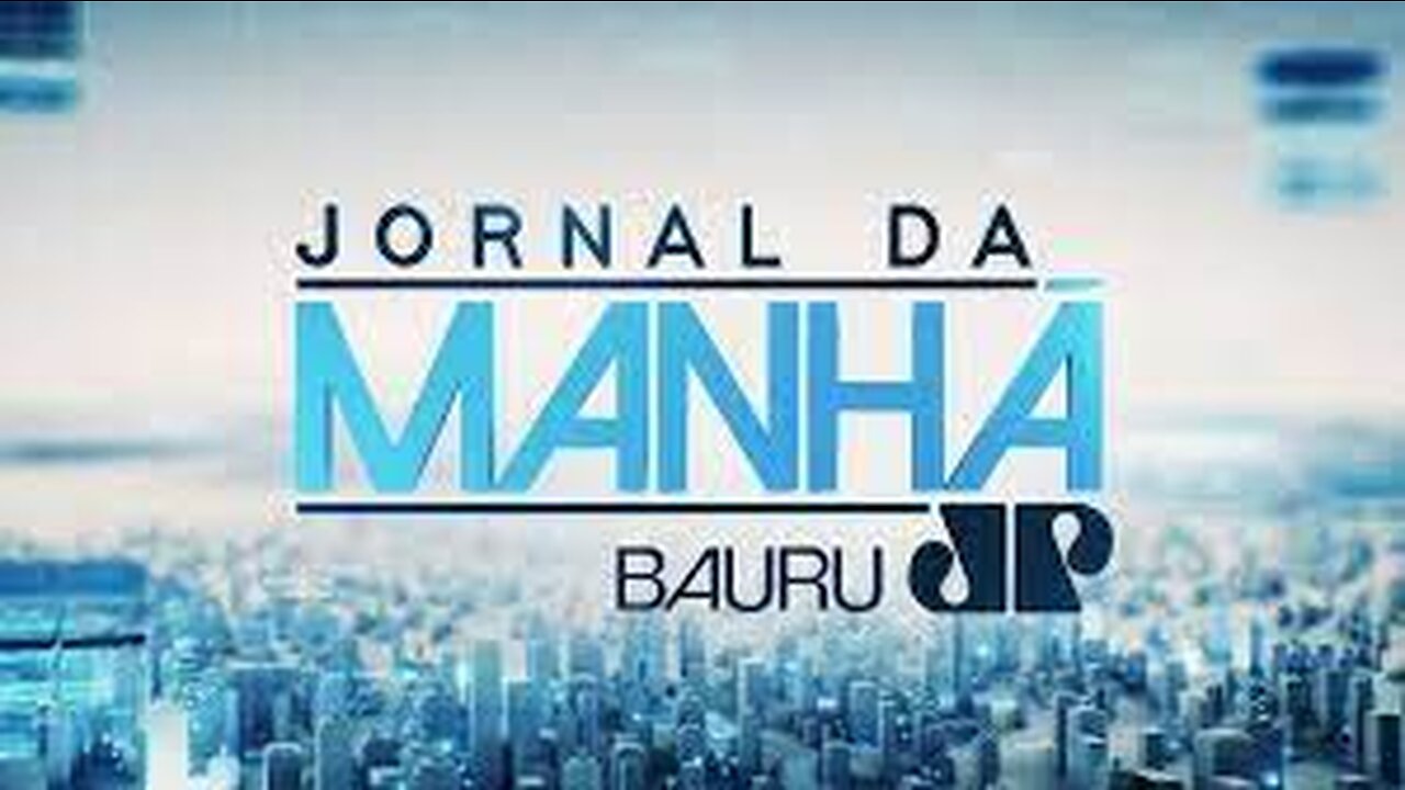 Jornal da Manhã - Jovem Pan News Bauru - 21/08/2023