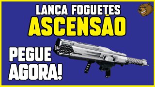 DESTINY 2│ LANÇA FOGUETES ASCENSÃO DA 15 TEMPORADA!