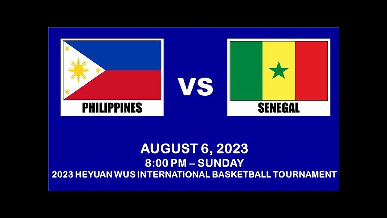 Philippines vs. Senegal highlights | 2023 Heyuan WUS International Basketball - Aug. 6, 2023