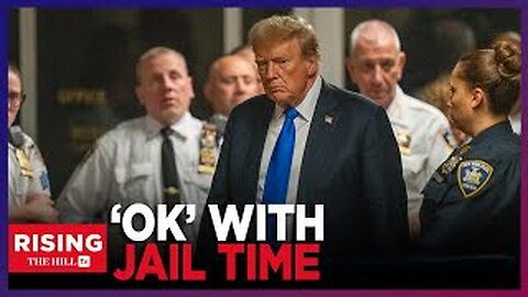 Trump REACTS to Potential Jail Time, Says He's FINE With It (1)