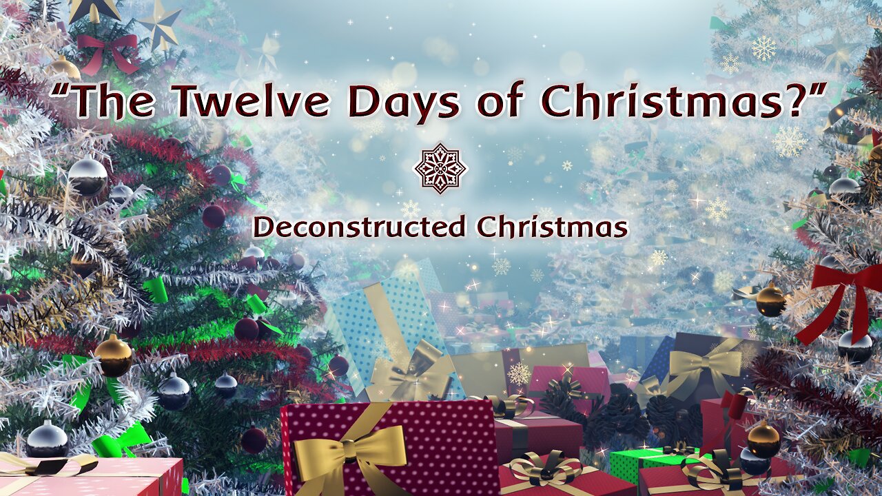 The Twelve Days of Christmas