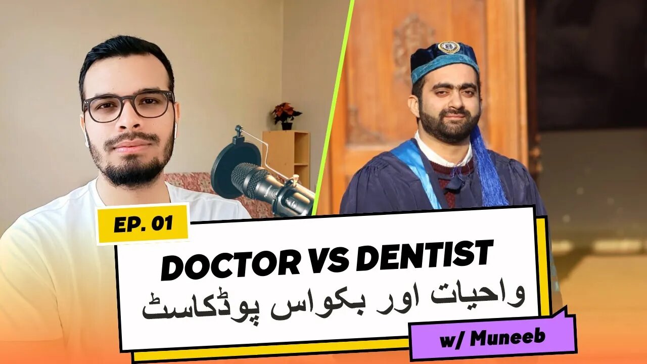 A Podcast with a Dentist | Doctor vs Dentist | Lidhcast | Pakistan | Russia