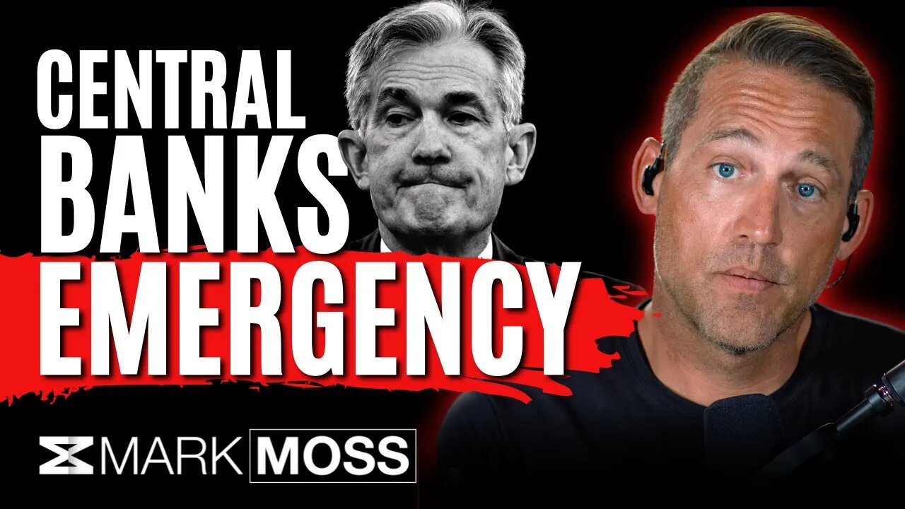 Central Banks are Panicking | Emergency