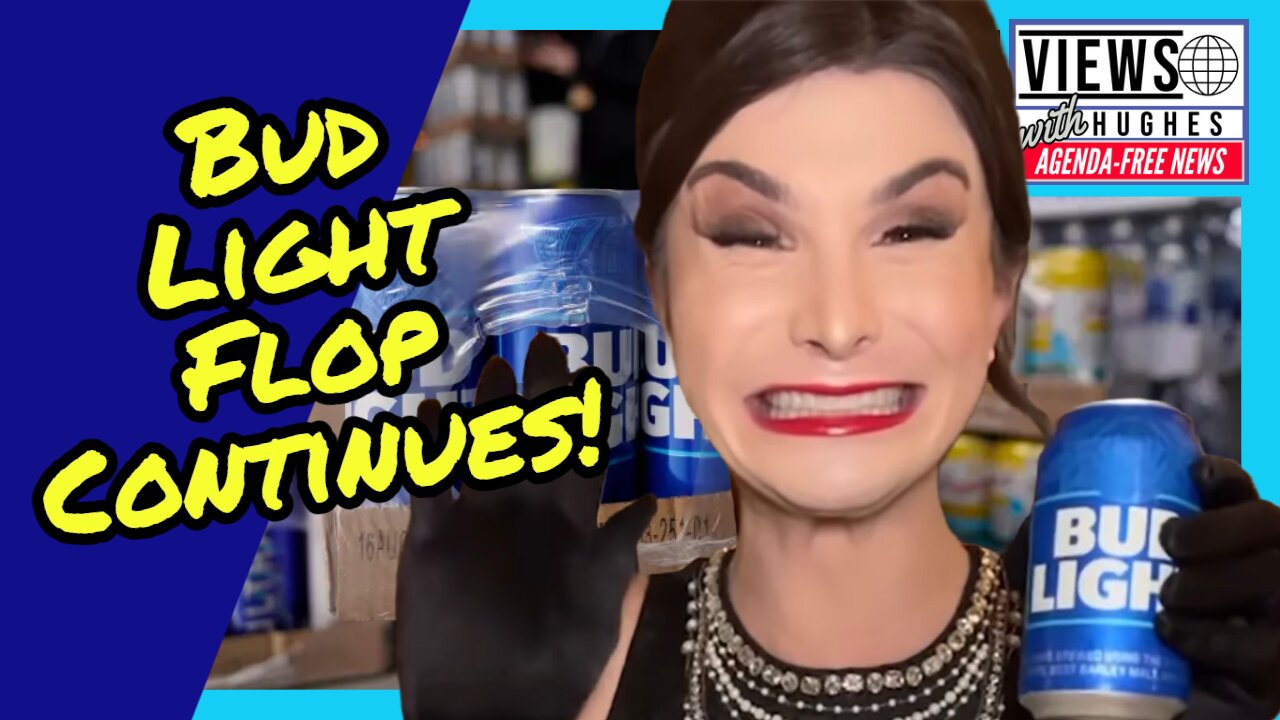 Go Woke Go Broke: Bud Light PR Failure Continues!