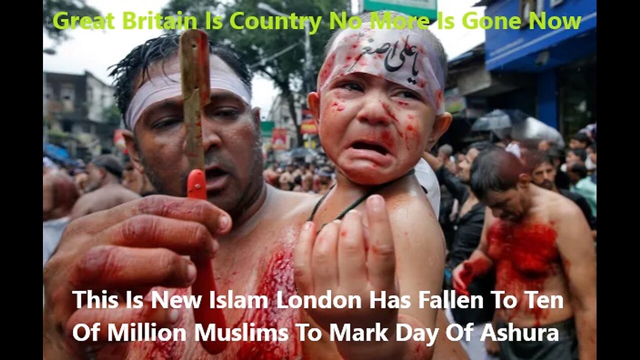 This Is New Islamic London Has Fallen To Ten Of Million Muslims To Mark Day Of Ashura