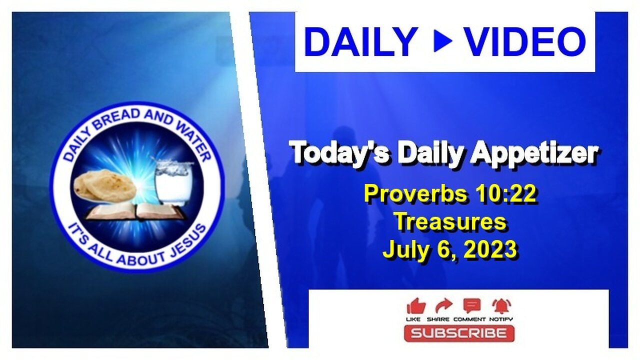 Today's Daily Appetizer (Proverbs 10:22)