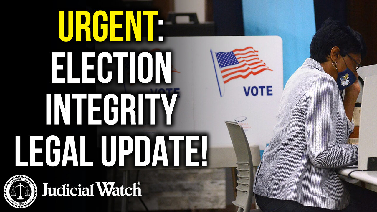 URGENT: Election Integrity Legal UPDATE!