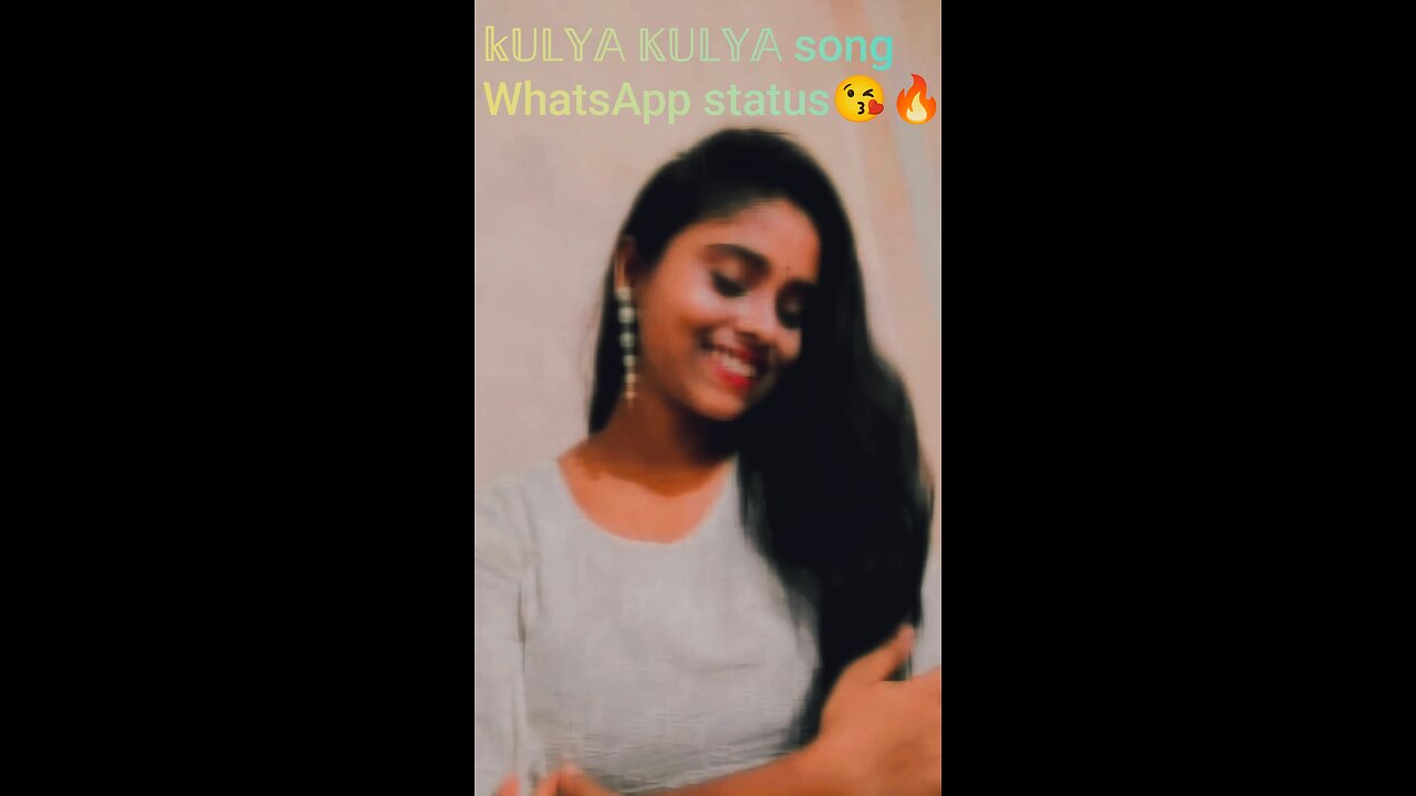 kULYA KULYA #reels #trending song #whatsapp status ❤❤❤❤