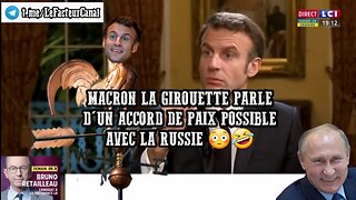 Macron la girouette parle d'un accord de paix possible avec la Russie 😳🤣