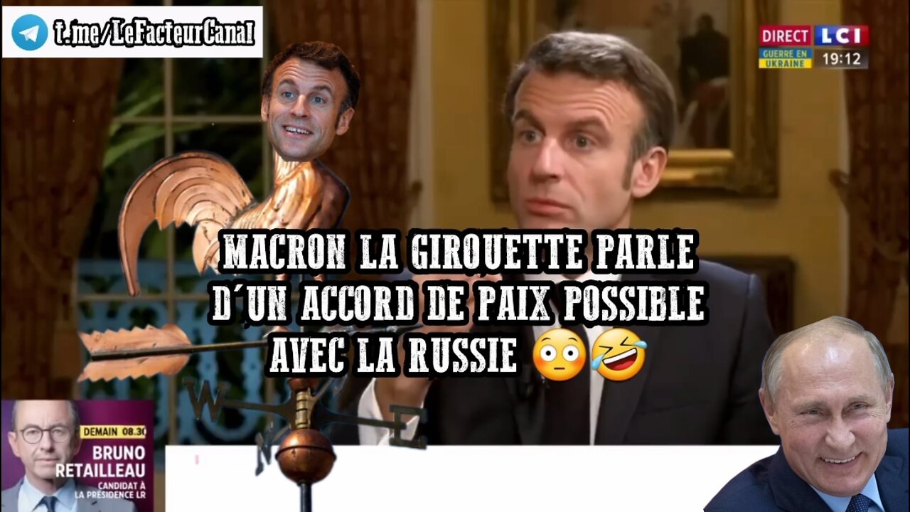 Macron la girouette parle d'un accord de paix possible avec la Russie 😳🤣