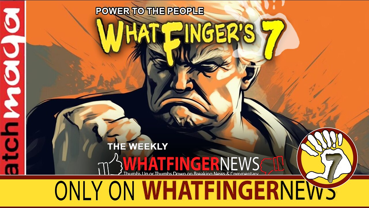 POWER TO THE PEOPLE: Whatfinger's 7