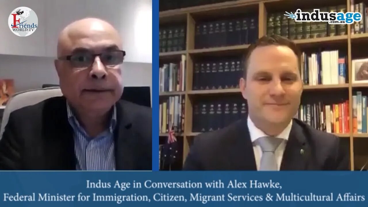 Indus Age in Conversation with Alex Hawke, Federal Minister for Immigration, Citizen