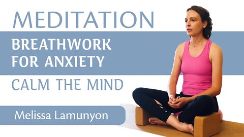 Guided Meditation for Breathwork & Anxiety | Calm the Mind