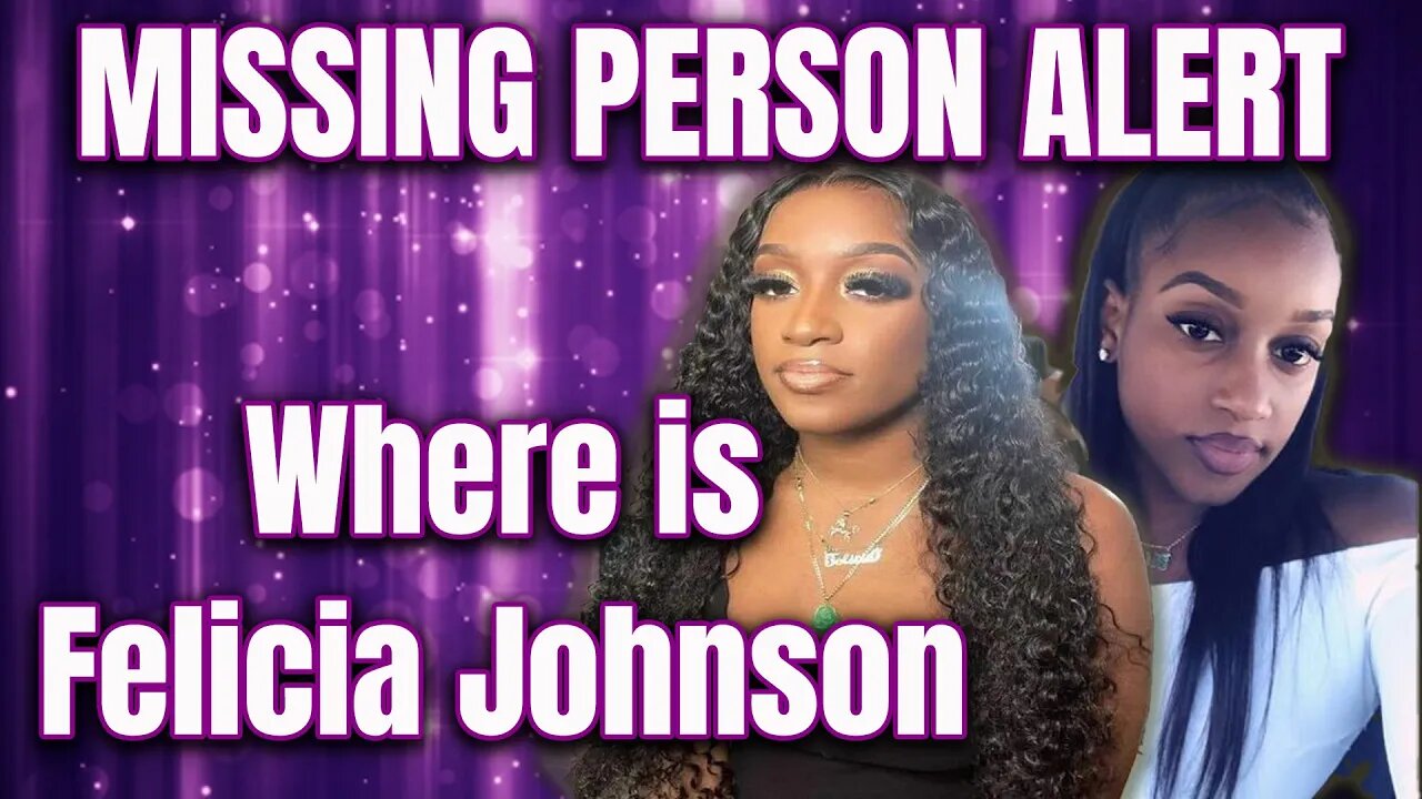 Where is Felicia Johnson?!? BLOODY CELL PHONE FOUND - Missing Person