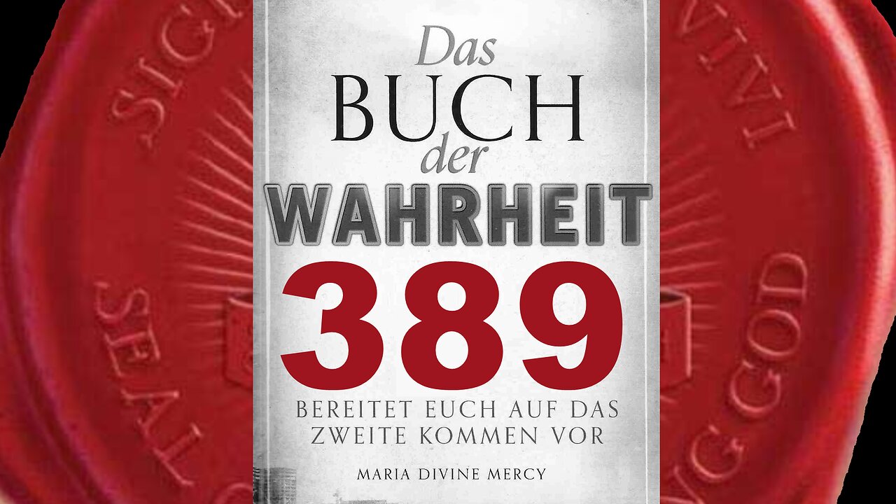 Sie sollen zu Mir um die Gabe der Unterscheidung beten- (Buch der Wahrheit Nr 389)