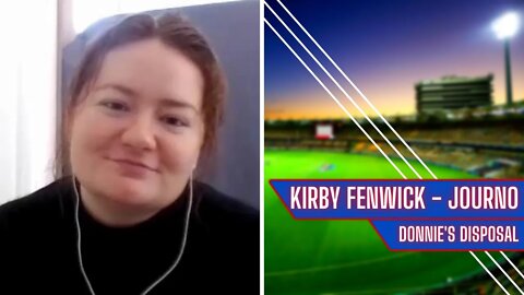 Donnies Disposal: Kirby Fenwick - Footy Journo