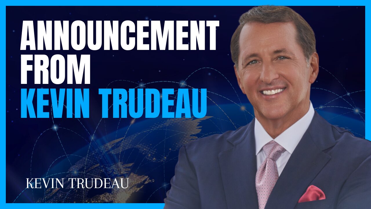 An Announcement from Kevin Trudeau