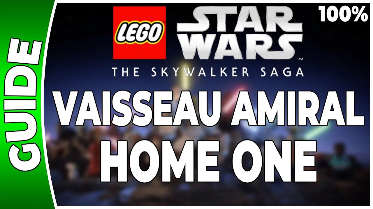 LEGO Star Wars : La Saga Skywalker - VAISSEAU AMIRAL - HOME ONE - 100% Briques, Datacarte