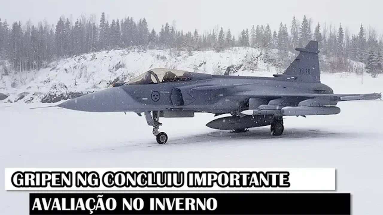 Gripen NG Concluiu Importante Avaliação No Inverno