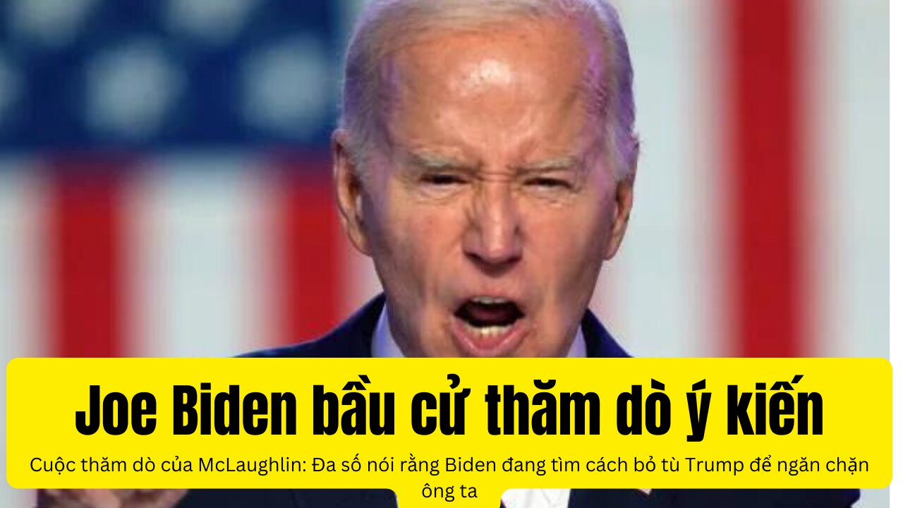 Tin Tổng Hợp 23/4/2024 Joe Biden Muốn Bỏ Tù Trump Vì Sợ Thua