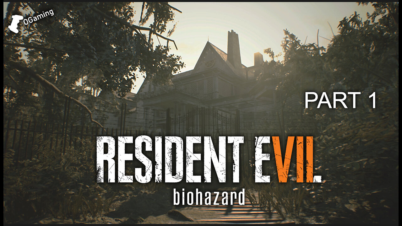 Resident Evil 7 | Biohazard | Gameplay Part 1 | OGamingRumble