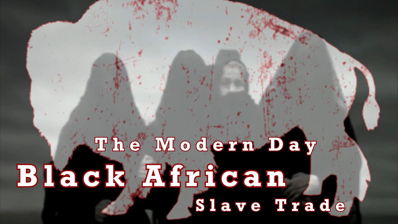 The Modern Day Black African Slavetrade