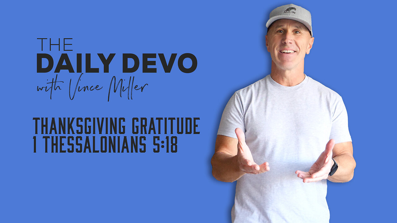 Thanksgiving Gratitude | 1 Thessalonians 5:18