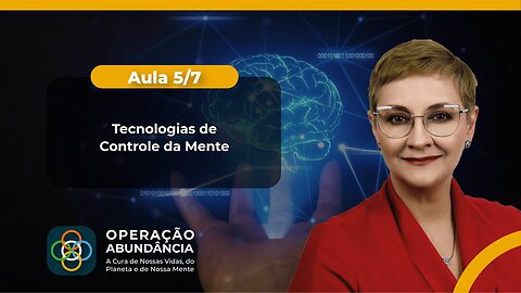 Aula 5/7 – Tecnologias de Controle da Mente | Maria Pereda