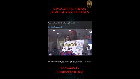 #JusticeForRashad Advocate Tv