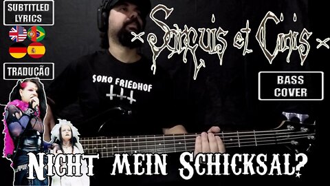 SANGUIS ET CINIS - NICHT MEIN SCHICKSAL? (BASS Cover + Sub Lyrics + Tradução POR/ESP/ENG)