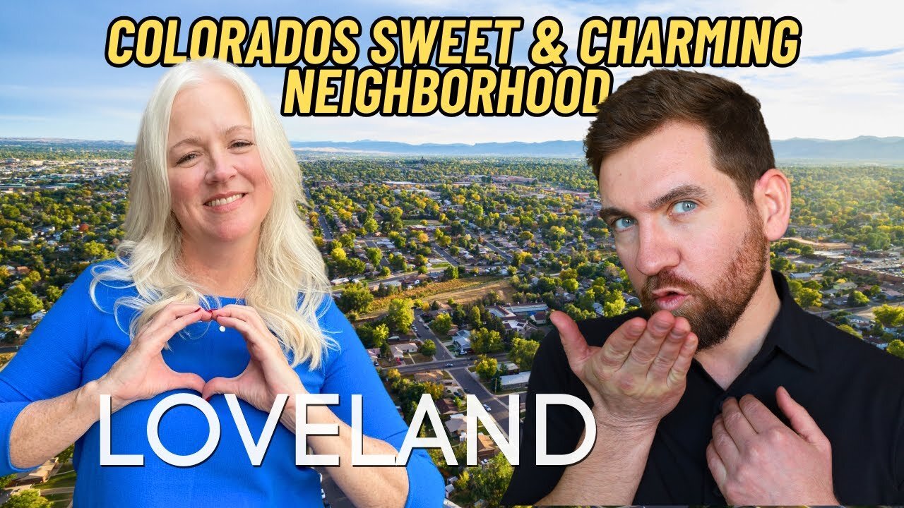 Loveland Colorado- Why You Should Move Here in 2024