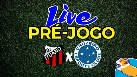 Pré-jogo entre Ituano x Cruzeiro